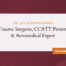 Dr. Jay Johannigman Trauma Surgeon, CCATT Pioneer & Aeromedical Expert